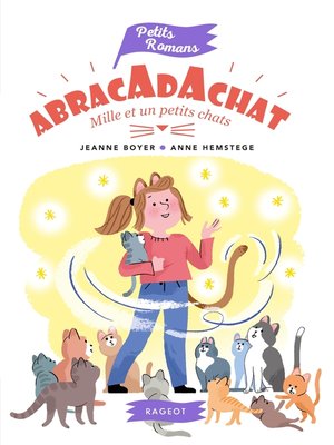 cover image of Abracadachat--Mille et un petits chats